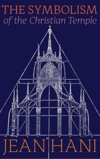 Cover for Jean Hani · Symbolism of the Christian Temple (Book) (2007)