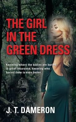 Cover for J T Dameron · The Girl in the Green Dress (Paperback Book) (2016)