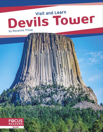 Devils Tower - Roxanne Troup - Books - North Star Editions - 9781637396162 - August 1, 2023