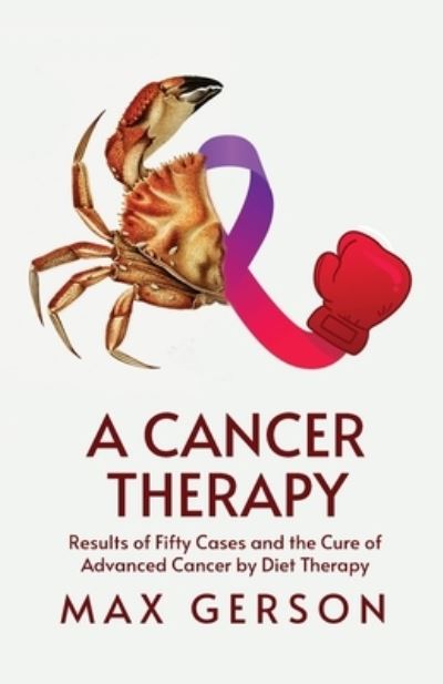 Cover for Max Gerson · Cancer Therapy (Book) (2022)