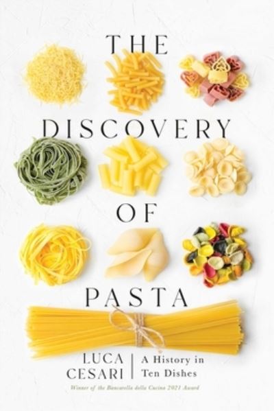 Cover for Luca Cesari · Discovery of Pasta (Book) (2023)