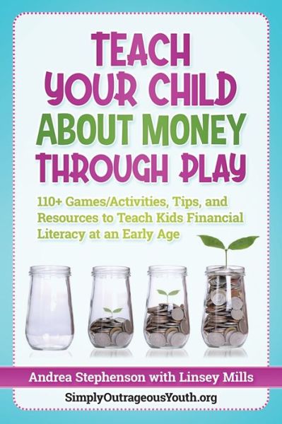 Cover for Linsey Mills · Teach Your Child About Money Through Play (Paperback Book) (2020)