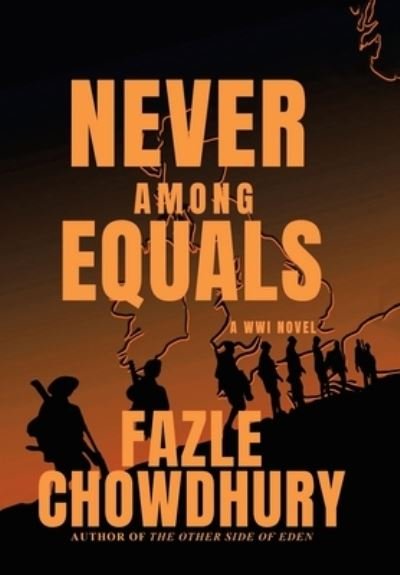 Cover for Fazle Chowdhury · Never Among Equals (Hardcover Book) (2021)