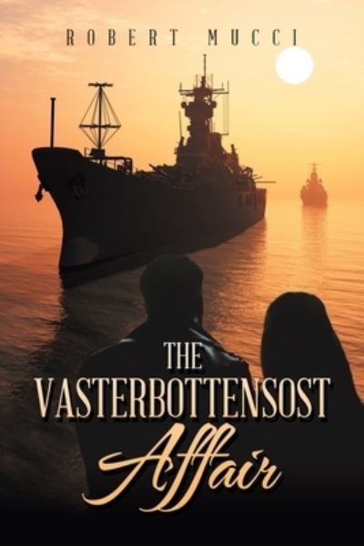 Cover for Robert Mucci · Vasterbottonsost Affair (Book) (2022)