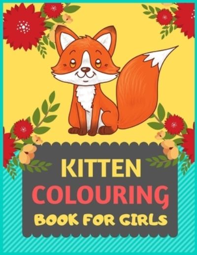 Cover for Dipas Press · Kitten Colouring Book For Girls (Paperback Book) (2019)