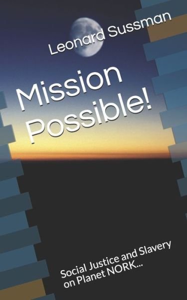 Mission Possible! - Manor Publishing Collective - Böcker - Independently Published - 9781675284162 - 14 december 2019