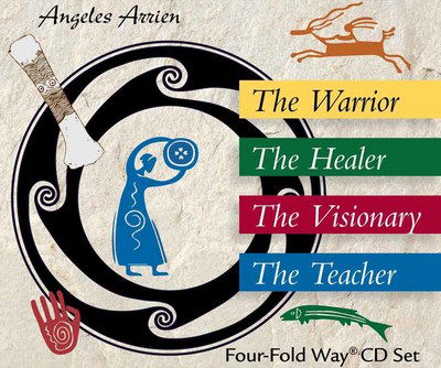 Cover for Angeles Arrien · The Four-Fold Way CD Set: The Warrior, the Healer, the Visionary, the Teacher (Audiobook (CD)) (2017)