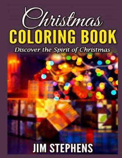 Christmas Coloring Book - Jim Stephens - Books - Revival Waves of Glory Ministries - 9781684110162 - July 21, 2016