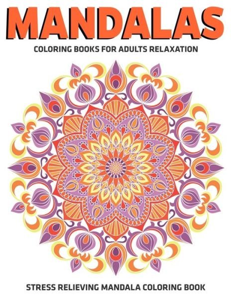 Cover for Gift Aero · Mandalas Coloring Books For Adults Relaxation (Paperback Book) (2019)