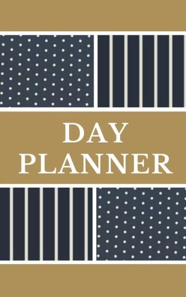 Day Planner - Planning My Day - Gold Black Polka Dot Strips Cover - Toqeph - Books - Blurb - 9781714558162 - April 13, 2020