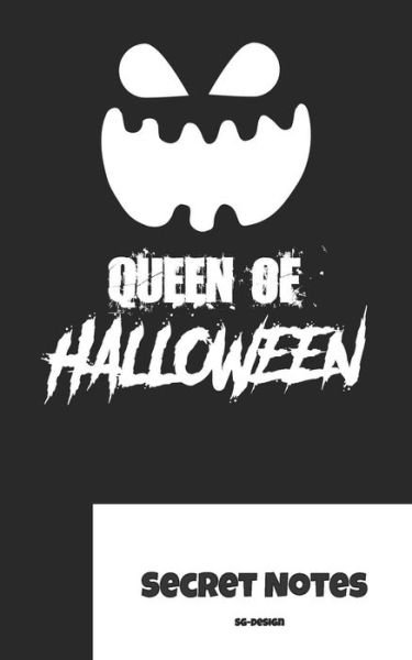 Cover for Sg Design · Queen of Halloween - Secret Notes (Taschenbuch) (2018)