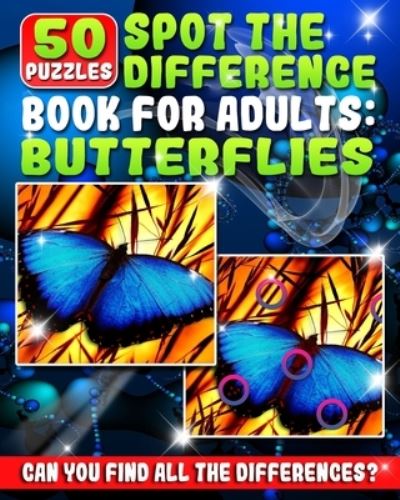 Cover for Razorsharp Productions · Spot the Difference Book for Adults - Butterflies (Paperback Book) (2018)