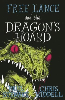 Free Lance and the Dragon's Hoard - Free Lance - Paul Stewart - Books - HarperCollins Publishers - 9781781127162 - February 2, 2018