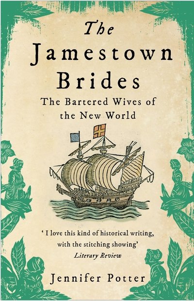 Cover for Jennifer Potter · The Jamestown Brides: The Bartered Wives of the New World (Paperback Book) [Main edition] (2019)