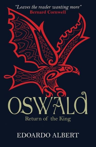 Cover for Edoardo Albert · Oswald: Return of the King - The Northumbrian Thrones (Pocketbok) [New edition] (2015)