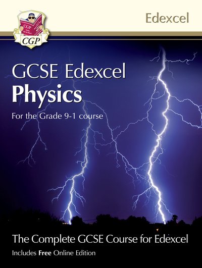 Cover for CGP Books · GCSE Physics for Edexcel: Student Book (with Online Edition) - CGP Edexcel GCSE Physics (Book) [With Online edition] (2017)