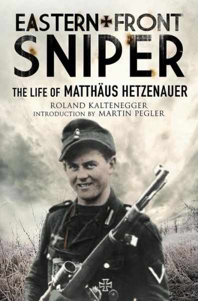 Cover for Roland Kaltenegger · Eastern Front Sniper (Hardcover Book) (2017)