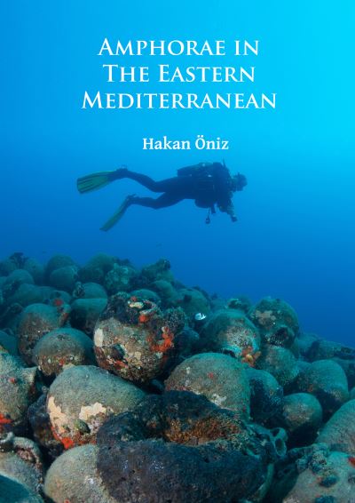 Cover for Hakan Oniz · Amphorae in the Eastern Mediterranean (Paperback Book) (2017)