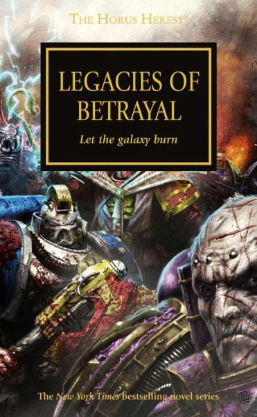 Cover for Graham McNeill · Legacies of Betrayal - The Horus Heresy (Paperback Book) (2015)