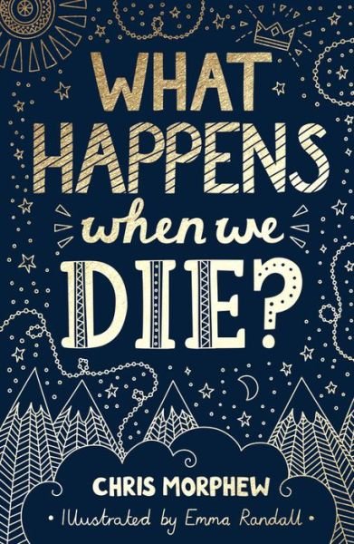 Cover for Chris Morphew · What Happens When We Die? (Paperback Bog) (2021)