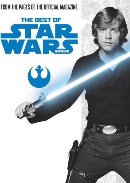 Cover for Titan Comics · Star Wars: The Best of Star Wars Insider: Volume 1 - The Best of Star Wars Insider (Paperback Bog) (2016)