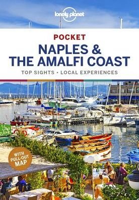 Lonely Planet Pocket: Naples & the Amalfi Coast Pocket - Lonely Planet - Boeken - Lonely Planet - 9781788681162 - 16 april 2019