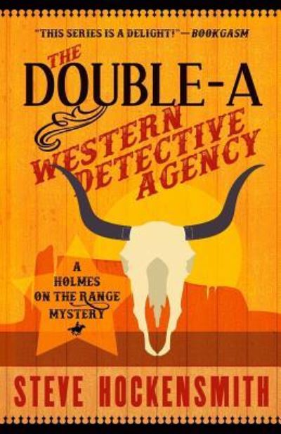 Cover for Steve Hockensmith · The Double-A Western Detective Agency (Paperback Book) (2018)