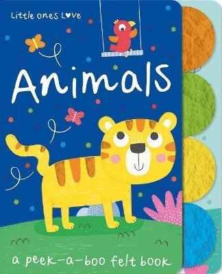 Cover for Holly Hall · Little Ones Love Animals - Little Ones Love Felt Tabbed Board Book (Board book) (2024)