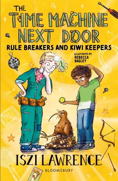 Cover for Iszi Lawrence · The Time Machine Next Door: Rule Breakers and Kiwi Keepers - The Time Machine Next Door (Paperback Book) (2024)
