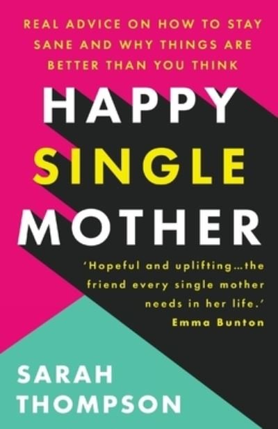Cover for Sarah Thompson · Happy Single Mother (Paperback Bog) (2022)