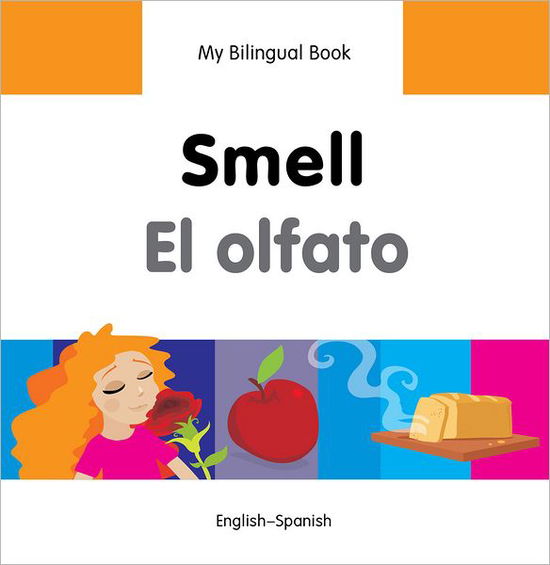 Cover for Milet Publishing Ltd · My Bilingual Book -  Smell (English-Spanish) (Hardcover Book) (2013)