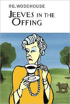 Jeeves In The Offing - Everyman's Library P G WODEHOUSE - P.G. Wodehouse - Books - Everyman - 9781841591162 - September 12, 2002