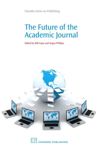 Cover for Bill Cope · The Future of the Academic Journal (Paperback Book) (2009)