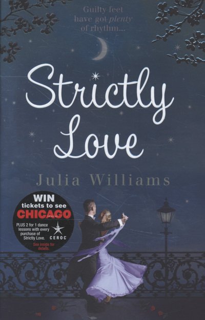 Strictly Love - Julia Williams - Bøger - HarperCollins Publishers - 9781847560162 - 22. september 2008