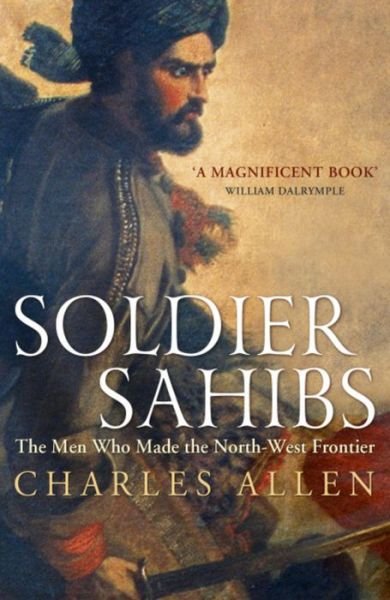 Cover for Charles Allen · Soldier Sahibs (Pocketbok) (2012)
