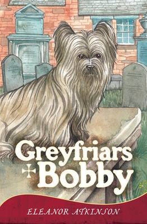 Cover for Eleanor Atkinson · Greyfriars Bobby (Paperback Book) (2023)