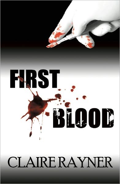 Cover for Claire Rayner · First Blood (Taschenbuch) (2011)