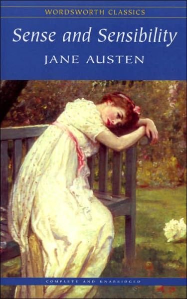 Sense and Sensibility - Wordsworth Classics - Jane Austen - Books - Wordsworth Editions Ltd - 9781853260162 - May 5, 1992