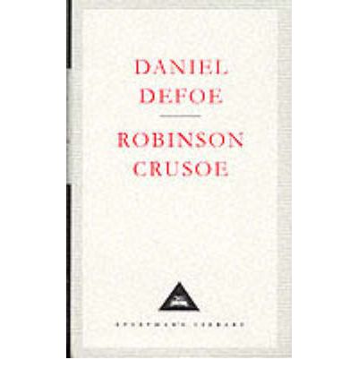 Cover for Daniel Defoe · Robinson Crusoe - Everyman's Library CLASSICS (Hardcover Book) (1992)