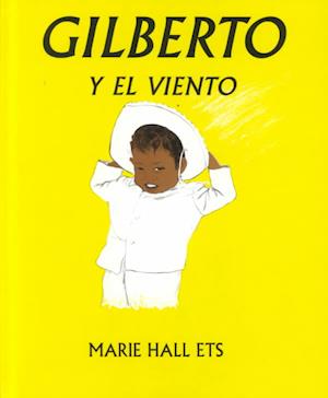 Gilberto Y El Viento - Teresa Mlawer - Książki - Lectorum Pubns Inc (J) - 9781880507162 - 1995