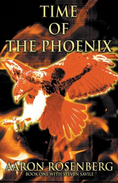 Cover for Aaron Rosenberg · Time of the Phoenix (Paperback Book) (2021)