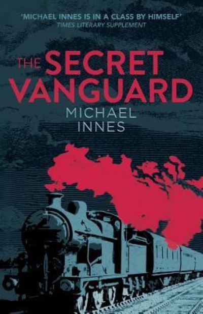 Cover for Michael Innes · The Secret Vanguard (Paperback Book) (2017)