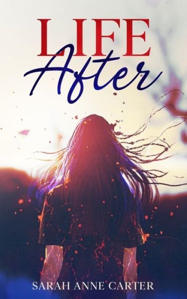 Cover for Sarah Anne Carter · Life After (Paperback Book) (2020)
