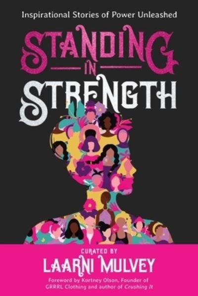 Cover for Laarni Mulvey · Standing in Strength (Paperback Book) (2021)