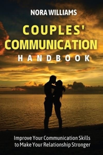 Cover for Nora Williams · Couples' Communication Handbook (Paperback Book) (2021)