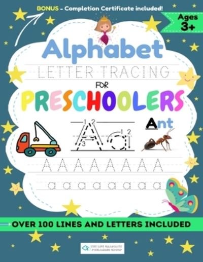 Cover for The Life Graduate Publishing Group · Alphabet Letter Tracing for Preschoolers (Paperback Book) (2020)