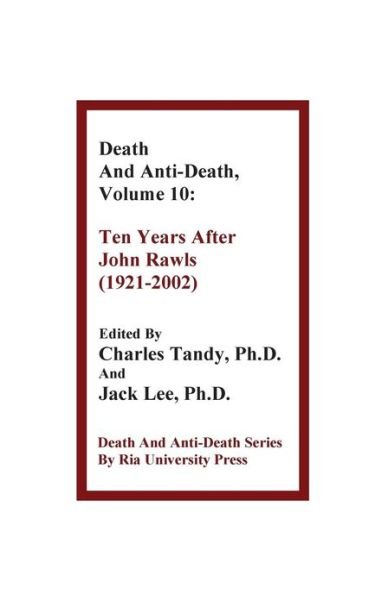 Cover for Charles Tandy · Death and Anti-death, Volume 10: Ten Years After John Rawls (1921-2002) (Paperback Book) (2012)