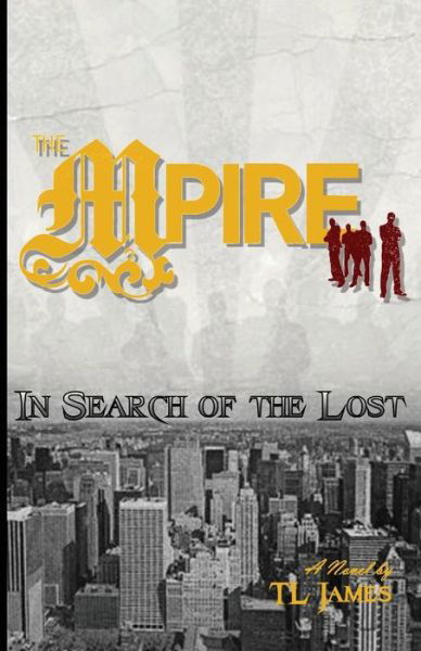 Cover for Tl James · The Mpire: in Search of the Lost (Paperback Bog) (2014)