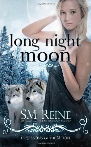 Cover for S M Reine · Long Night Moon (Paperback Book) (2012)