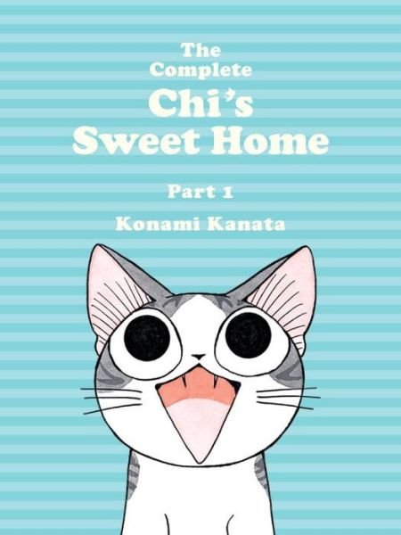 Cover for Kanata Konami · The Complete Chi's Sweet Home Vol. 1 (Paperback Book) (2015)
